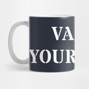 Value your time Mug